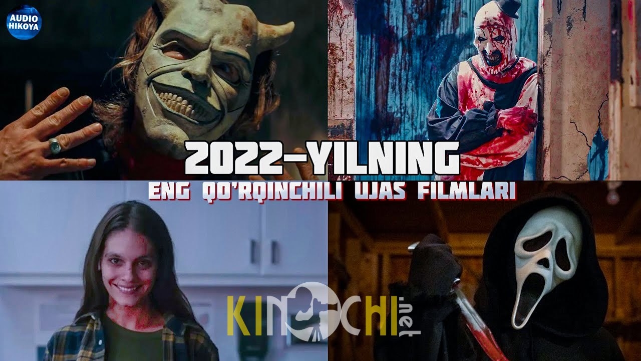 2022 yilning eng qo'rqinchili filmlari (Video)