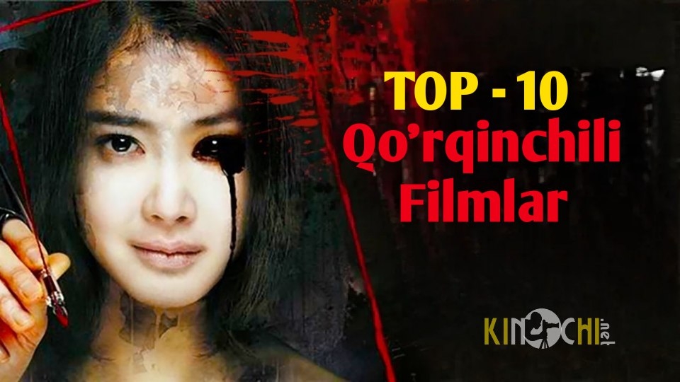 Top - 10 Dahshatli Janubiy Koreya filmlari (Video)