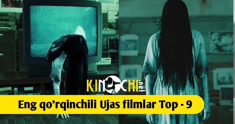 Eng qo'rqinchili ujas filmlar Top - 9 (Video)