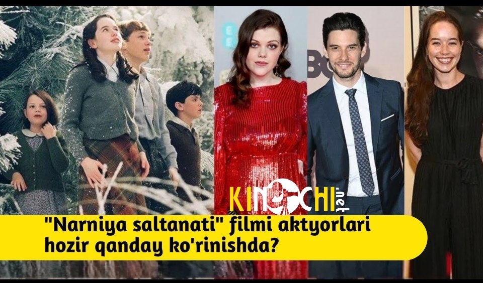 "Narniya saltanati" sevimli filmimiz aktyorlari hozir qanday ko'rinishda?