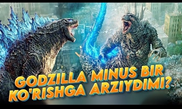 Godzilla: Minus bir filmi O'zbekcha tahlili,film rostdan ham shedevrmi?