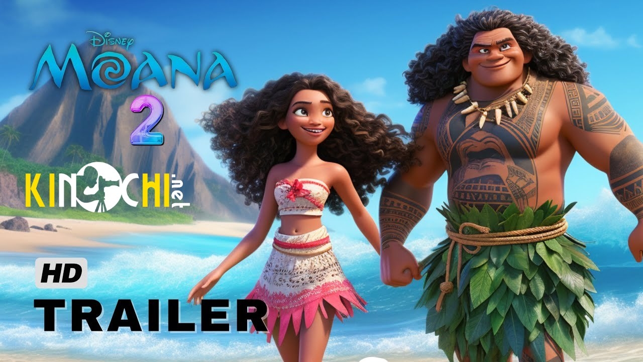 "Moana 2" multflimi animatsion filmi rasmiy treyleri