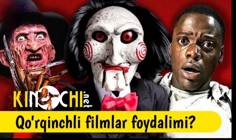 Qo'rqinchli filmlar insonlar uchun foydalimi?